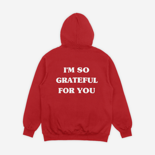 'GRATEFUL FOR YOU' red hoodie