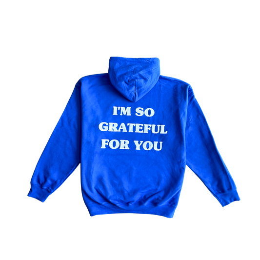 'GRATEFUL FOR YOU' royal blue hoodie