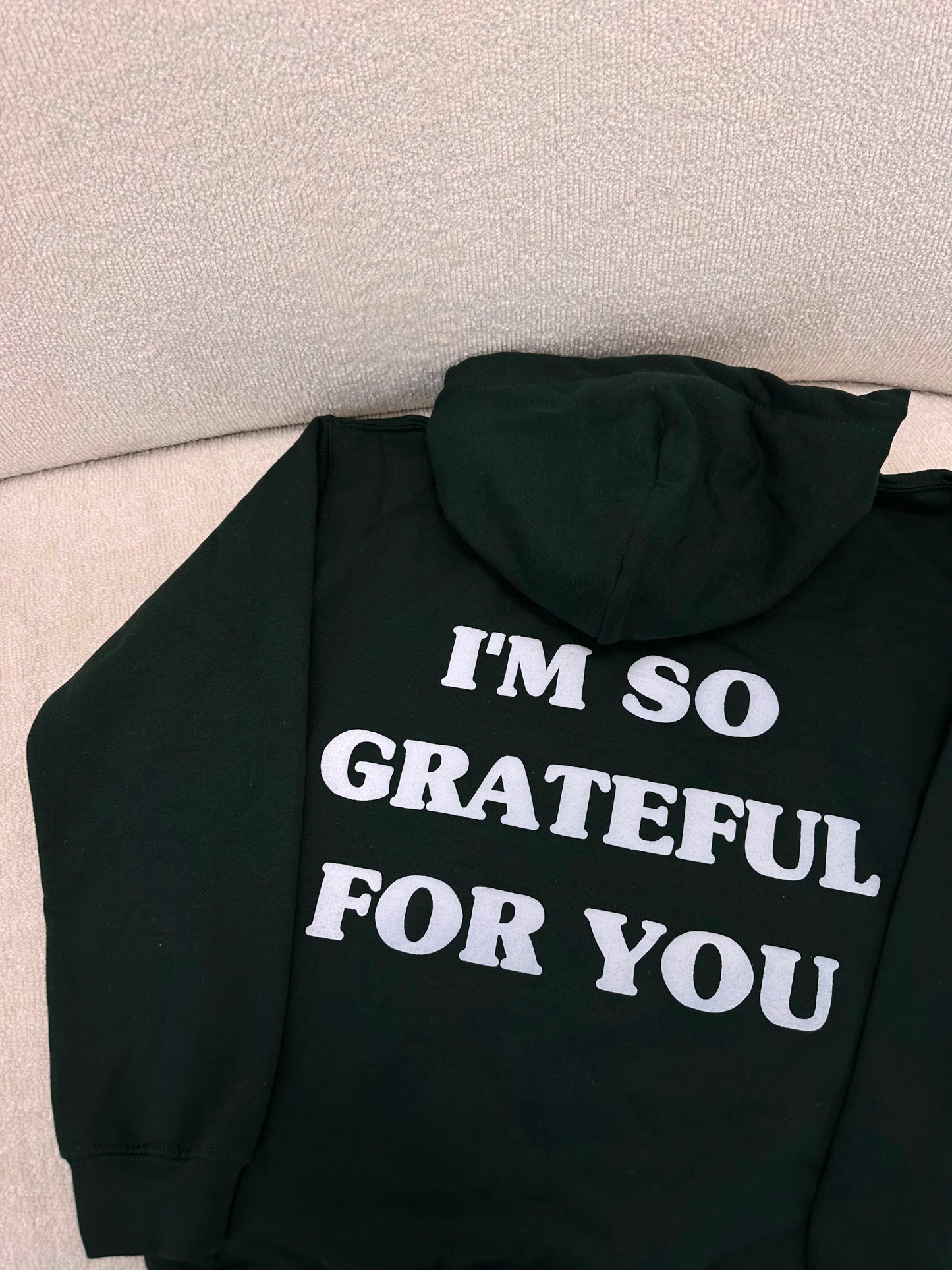 'GRATEFUL FOR YOU' forest green hoodie
