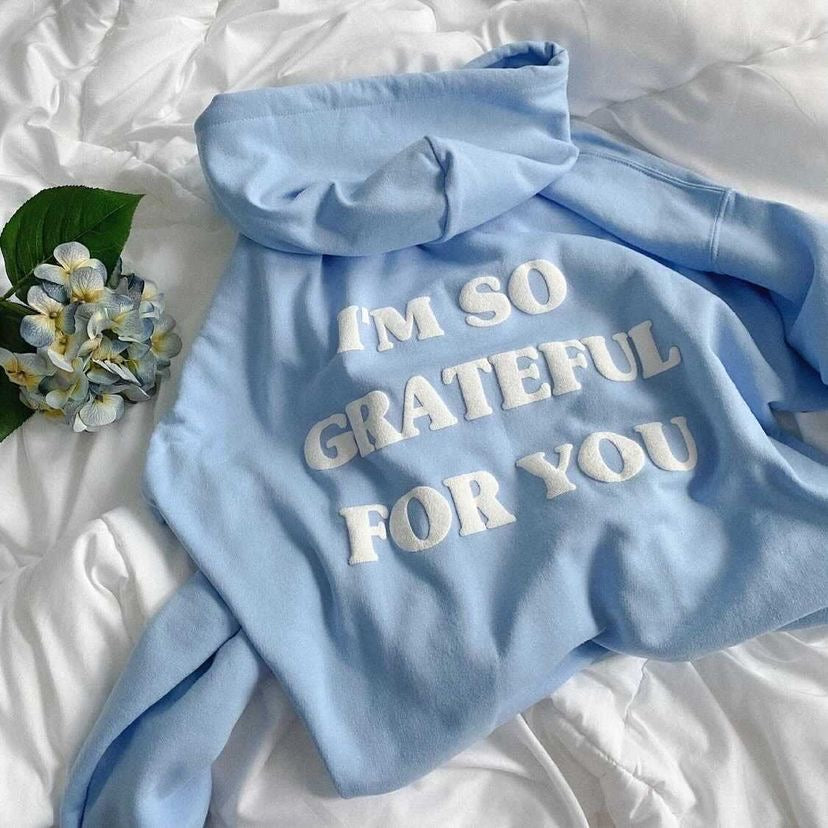 'GRATEFUL FOR YOU' baby blue hoodie