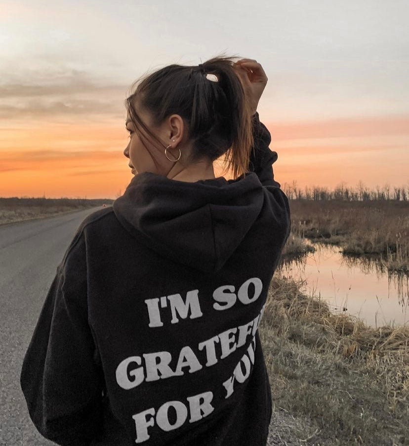 'GRATEFUL FOR YOU' black hoodie