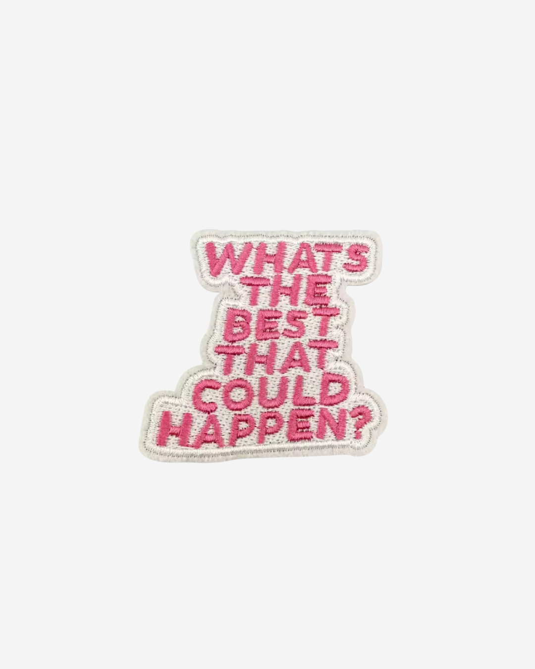 the best that can happen iron-on patch