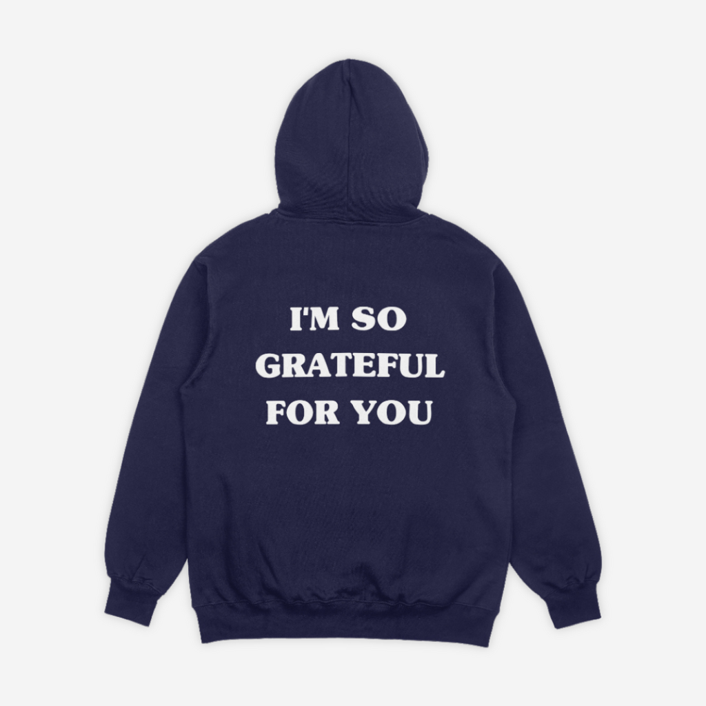 'GRATEFUL FOR YOU' HOODIE IN NAVY BLUE