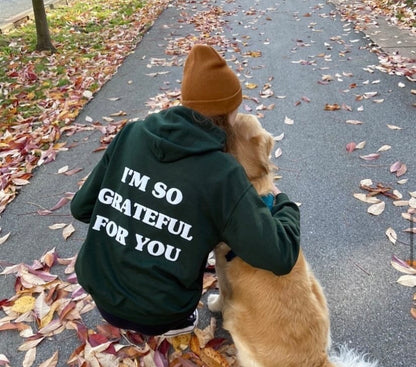 'GRATEFUL FOR YOU' forest green hoodie