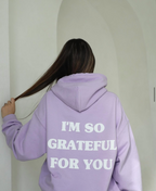 'GRATEFUL FOR YOU' HOODIE IN LILAC