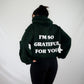 'GRATEFUL FOR YOU' forest green hoodie