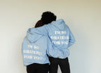 'GRATEFUL FOR YOU' HOODIE IN BABY BLUE