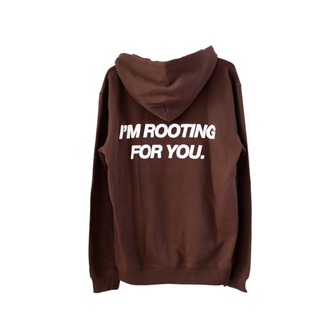 'ROOTING FOR YOU' brown hoodie